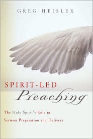 Spirit-Led Preaching by Greg Heisler: Book Cover