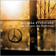 A New Thought for Christmas by Melissa Etheridge: CD Cover