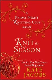 Knit the Season by Kate Jacobs: Book Cover