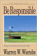 Responsible Being Good Stewards of Gods Gifts