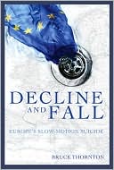 Decline and Fall by Bruce S. Thornton