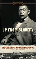 Up from Slavery by Booker T. Washington: Book Cover