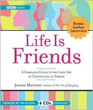 Life Is Friends by Jeanne Martinet: CD Audiobook Cover