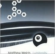 Luminosity by Matthew Welch: CD Cover