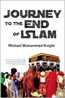 Journey to the End of Islam