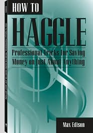 How To Haggle by Max Edison: Book Cover