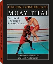 Fighting Strategies of Muay Thai by Mark Van Schuyver: Book Cover