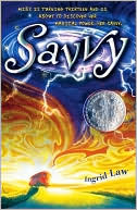 Savvy by Ingrid Law: Book Cover