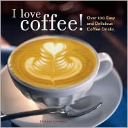 I Love Coffee! by Susan Zimmer: Book Cover