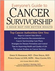 Everyone's Guide to Cancer Survivorship: A Road Map for Better Health