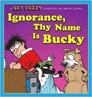 Ignorance, Thy Name Is Bucky by Darby Conley: Book Cover