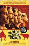 Book Cover Image. Title: The Men Who Stare at Goats, Author: by Jon  Ronson