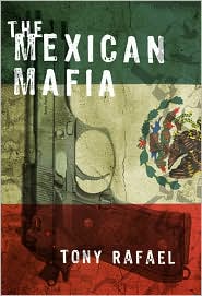 Mexican Mafia by Tony Rafael: Book Cover