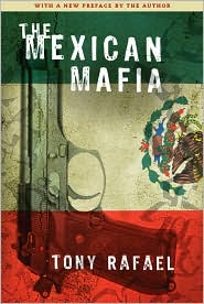The Mexican Mafia by Tony Rafael: Book Cover