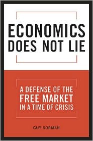 Economics Does Not Lie by Guy Sorman: Book Cover