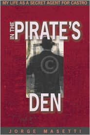 In the Pirate's Den by Jorge Masetti: Book Cover
