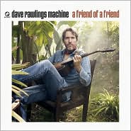A Friend of a Friend by David Rawlings: CD Cover
