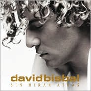 Sin Mirar Atras by David Bisbal: CD Cover