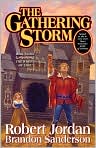 Book Cover Image. Title: The Gathering Storm (Wheel of Time Series #12), Author: by Robert  Jordan