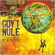 By a Thread by Gov't Mule: Vinyl LP Cover