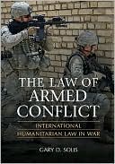The Law of Armed Conflict International Humanitarian Law in War