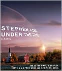 Book Cover Image. Title: Under the Dome, Author: by Stephen  King