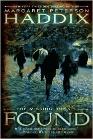 Found (Missing Series #1) by Margaret Peterson Haddix: Book Cover