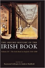 The Oxford History of the Irish Book by Raymond Gillespie: Book Cover