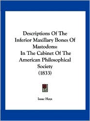 Descriptions Of The Inferior Maxillary Bones Of Mastodons