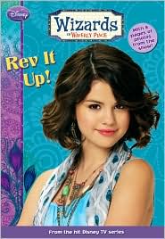 Rev It Up! (Wizards of Waverly Place Series #9)