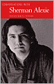 Book Cover Image. Title: Conversations with Sherman Alexie, Author: by Nancy J. Peterson