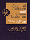 Advanced Nutrition and Human Metabolism, 3rd Edition by James L. Groff: Book Cover
