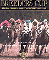 Breeders' Cup: Thoroughbred Racing's Championship Day