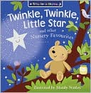 Twinkle, Twinkle, Little Star and Other Nursery Favourites