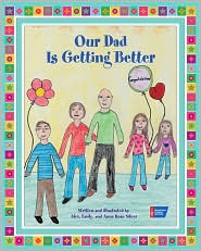 Our Dad Is Getting Better by Alex Silver: Book Cover