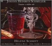 Johann Heinrich Schmelzer: Sonatae a Violino Solo by Helene Schmitt: CD Cover