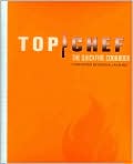 Book Cover Image. Title: Top Chef: The Quickfire Cookbook, Author: by   Top Chef Staff
