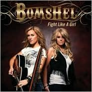 Fight Like a Girl by Bomshel: CD Cover