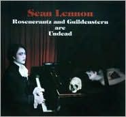 Rosencrantz & Guildenstern are Undead by Sean Lennon: CD Cover