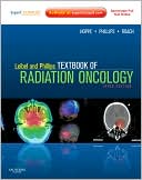 Leibel and Phillips Textbook of Radiation Oncology Expert Consult O