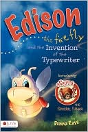 Edison the Firefly and the Invention of the Typewriter