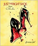 5. 2010 Just the Right Shoe Engagement Calendar by Lorraine Vail: Calendar Cover 2010 Just the Right Shoe Engagement Calendar