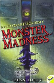 Monster Madness (Nightmare Academy Series #2) by Dean Lorey: Book Cover
