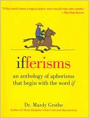 Ifferisms by Mardy Grothe: Book Cover