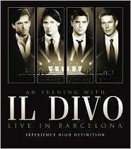 Il Divo: An Evening with Il Divo - Live in Barcelona with Il Divo: Blu-ray Cover