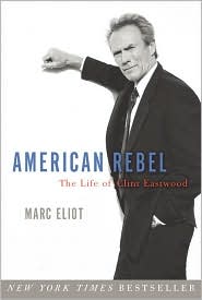 American Rebel by Marc Eliot: Book Cover