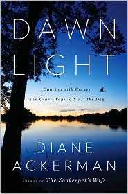 Dawn Light by Diane Ackerman: Book Cover
