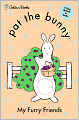 Book Cover Image. Title: Pat the Bunny: My Furry Friends (Barnes & Noble Edition), Author: by   Random House