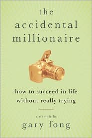 Accidental Millionaire by Gary Fong: Book Cover
