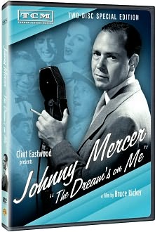 Johnny Mercer: The Dream's on Me with Bruce Ricker: DVD Cover